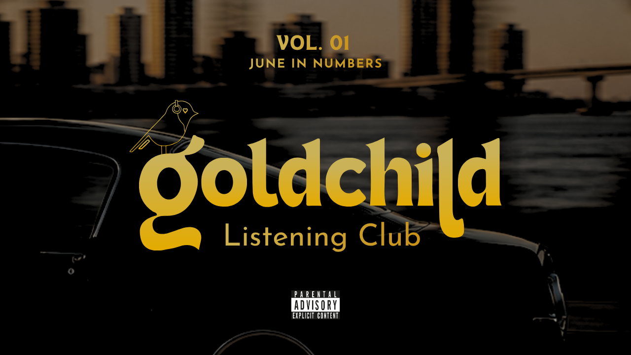 Introducing the Goldchild Listening Club