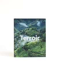 Terroir - Coffee From Seed To Harvest by Barista Hustle