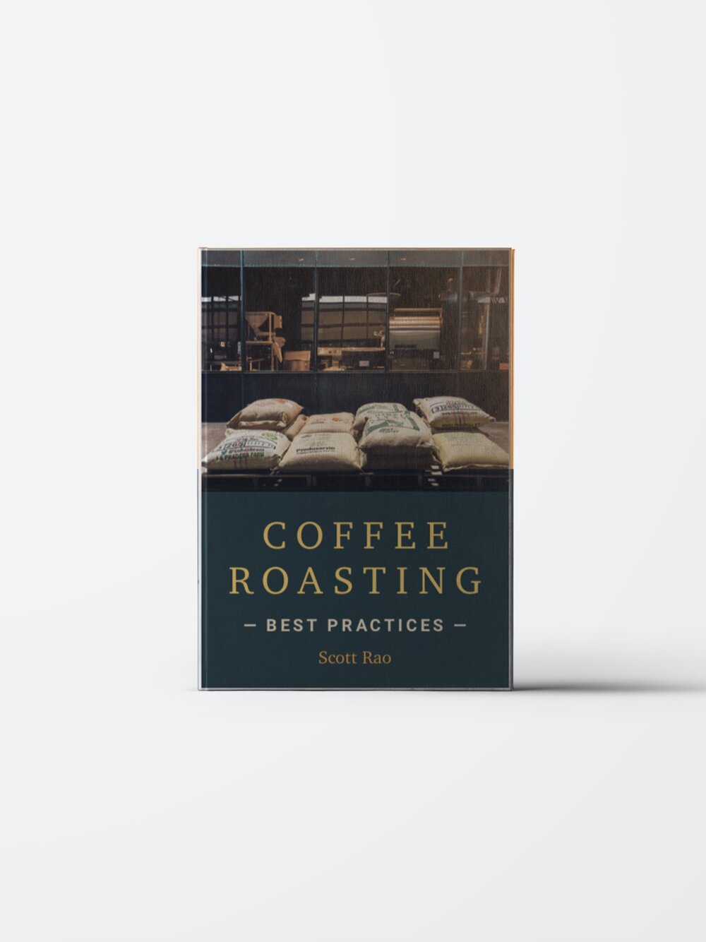 Coffee Roasting: Best Practices by Scott Rao